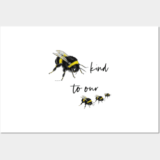 Bee kind to our bees Posters and Art